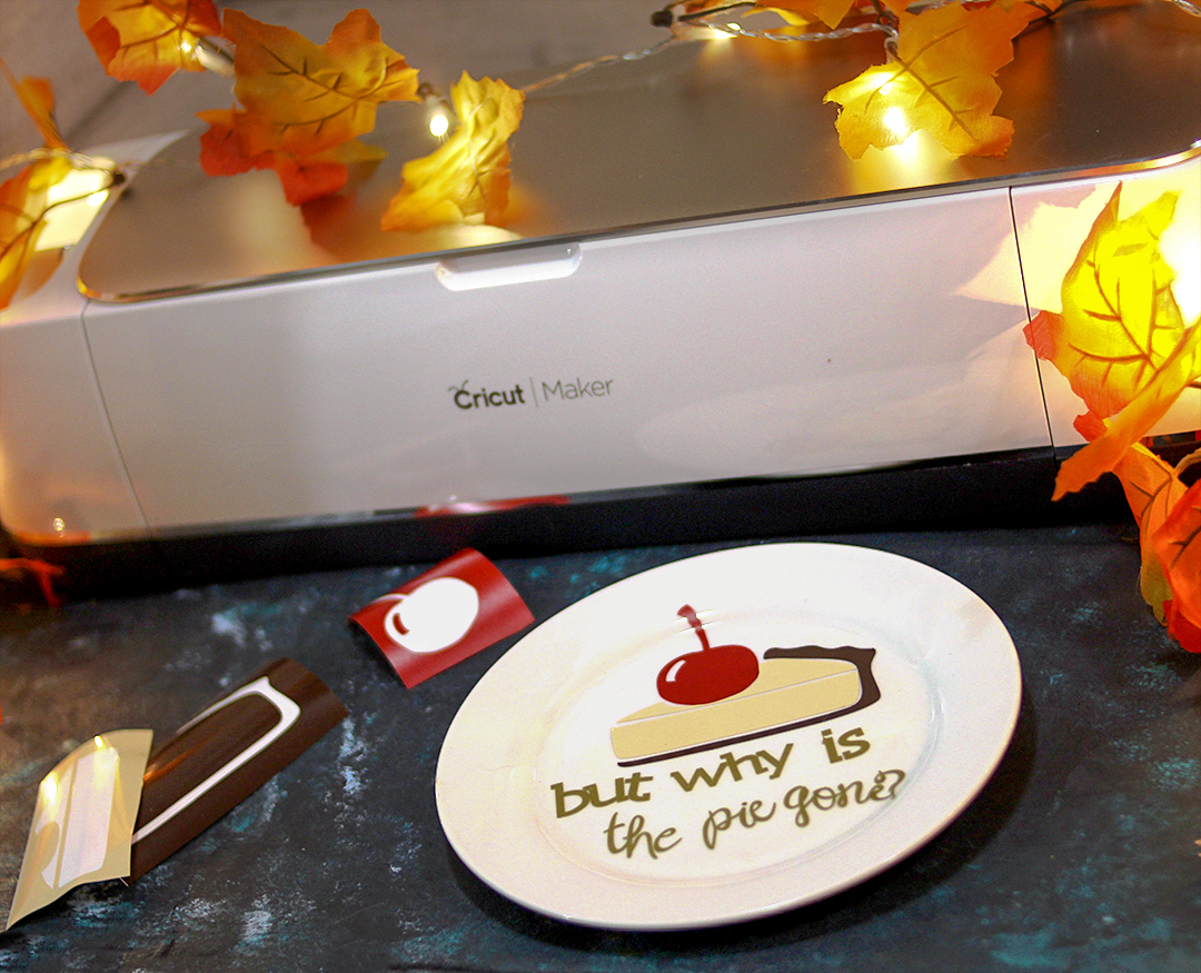 but why is the pie gone Cricut craft